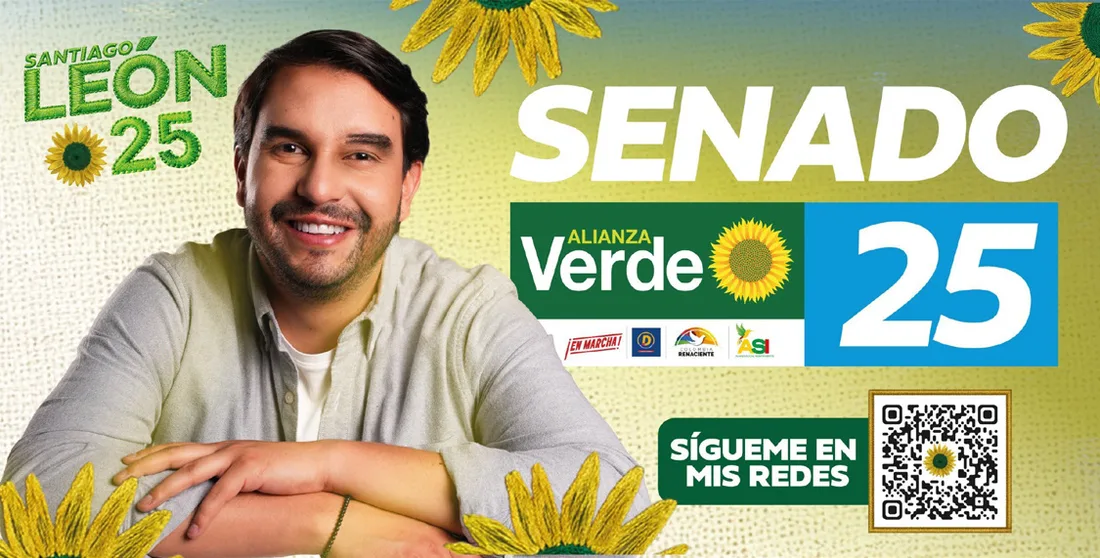 Valla de campaña: Santiago León 25, Senado, Alianza Verde